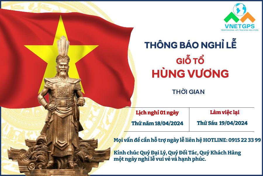 Lịch nghỉ lễ Giỗ Tổ Hùng Vương 2024 mới nhất tại Vnetgps